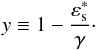 Mathematical equation: \begin{eqnarray*} y \equiv 1- \frac{\varepsilon_{\rm s}^*}{\gamma}\cdot \end{eqnarray*}
