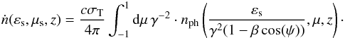 Mathematical equation: \begin{eqnarray} \dot{n}(\varepsilon_{\rm s},\mu_{\rm s},z)=\frac{c \sigma_{\rm T}}{4\pi} \int^1_{-1} {\rm d}\mu \, \gamma^{-2}\cdot n_{\rm{ph}}\left(\frac{\varepsilon_{\rm s}}{\gamma^2 (1-\beta \cos(\psi))},\mu,z\right)\cdot \label{diffphotoprod4} \end{eqnarray}