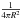Mathematical equation: \hbox{$\frac{1}{4\pi R^2}$}