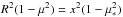 Mathematical equation: \hbox{$R^2(1-\mu^2)=x^2(1-\mu_*^2)$}