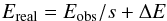 Mathematical equation: \begin{equation} \label{eq:gainshift} E_\mathrm{real}=E_\mathrm{obs}/s+\Delta E \end{equation}