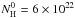 Mathematical equation: \hbox{$N_{\rm H}^0 = 6 \times 10^{22}$}