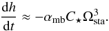 Mathematical equation: \begin{equation} \frac{{\rm d} h}{{\rm d }t} \approx -\alpha_{\rm mb} C_\star \subrm{\Omega}{sta}^3. \end{equation}