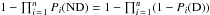 Mathematical equation: \hbox{$1-\prod_{i\,=\,1}^{n}P_i({\rm ND})=1-\prod_{i\,=\,1}^{n}(1-P_i({\rm D}))$}