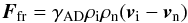 Mathematical equation: \begin{equation} {\vec{F}_{\rm fr}} = \gamma_{\rm AD}\rho_{\rm i}\rho_{\rm n} ({{\vec v}_{\rm i}}-{\vec{v}_{\rm n}}) \label{fric} \end{equation}