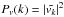 Mathematical equation: \hbox{$P_v(k) = \left|\tilde{v_k}\right|^2$}