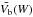 \hbox{$\bar{V_{\rm b}}(W)$}