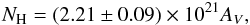 \begin{eqnarray} \label{eq:A_v} N_{\rm H}=(2.21 \pm 0.09)\times10^{21}A_{V}, \end{eqnarray}