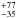 \hbox{$^{+77}_{-35}$}