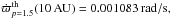 Mathematical equation: \hbox{$\dot{\varpi}_{p=1.5}^{\rm th} (10 \, \rm AU)=0.001083\, rad/s,$}