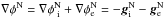 Mathematical equation: \hbox{$\nabla\phi^{\rm N}=\nabla\phi^{\rm N}_{~\rm i}+\nabla\phi^{\rm N}_{\rm e}=-\vec{g}^{\rm N}_{\rm i}-\vec{g}^{\rm N}_{\rm e}$}