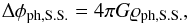 Mathematical equation: \begin{eqnarray} \label{phpot} \Delta\phi_{\rm ph,S.S.}=4\pi G \varrho_{\rm ph,S.S.}, \end{eqnarray}