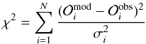Mathematical equation: \begin{equation} \chi^2 = \sum_{i=1}^N \frac{(\mathcal{O}_i^{\rm mod}-\mathcal{O}_i^{\rm obs})^2}{\sigma_i^2} \label{eq_chi2} \end{equation}