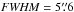 \hbox{${\it FWHM} = 5\farcs6$}
