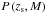 Mathematical equation: \hbox{$P\left (z_{\rm s},M\right )$}
