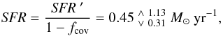 Mathematical equation: \begin{equation} \SFR{}{}=\frac{\SFRp{}{}}{1-\COV{}{}} = \SFR{}{\Vlim{\SFRminTotal}{\SFRaveTotal}{\SFRmaxTotal}}, \end{equation}