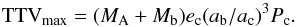 Mathematical equation: \begin{equation} \mathrm{TTV}_{\rm max} = (M_{\rm A}+M_{\rm b}) e_{\mathrm c} (a_{\mathrm b}/a_{\mathrm c})^{3}P_{\mathrm c}. \end{equation}