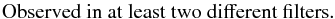 Mathematical equation: \begin{equation} \textnormal{Observed in at least two different filters} \label{eq:pos} . \end{equation}