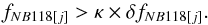 Mathematical equation: \begin{equation} f_{NB118[{j}]} > \kappa \times \delta f_{NB118[{j}]} \label{eq:detsig} . \end{equation}