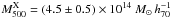 Mathematical equation: \hbox{$M_{500}^{\rm X}=(4.5\pm0.5)\times10^{14}~M_\odot\,h_{70}^{-1}$}