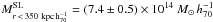 Mathematical equation: \hbox{$M_{r\,<\,350~{\rm kpc\,h}_{70}^{-1}}^{\rm SL}=(7.4\pm0.5)\times10^{14}~M_\odot\,h_{70}^{-1}$}