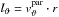 Mathematical equation: \hbox{$\rm {\it l}_ \vartheta = {\it v}_ \vartheta^{\text{par}} \cdot {\it r}$}