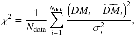 Mathematical equation: \appendix \setcounter{section}{4} \begin{eqnarray} \chi^2 = \frac{1}{N_\mathrm{data}}\sum\limits_{i=1}^{N_\mathrm{data}} \frac{\left(DM_i - \widetilde{DM}_i\right)^2}{\sigma^2_i}, \end{eqnarray}