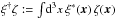 Mathematical equation: \hbox{$\xi^{\dagger} \zeta := \int\!\mathrm{d}^3x\, \xi^*(\vec{x})\,\zeta(\vec{x})$}
