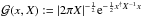Mathematical equation: \hbox{$\mathcal{G}(x,X) := |2\pi X|^{-\frac{1}{2}} \mathrm{e}^{-\frac{1}{2} x^{\dagger} X^{-1} x}$}
