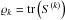 Mathematical equation: \hbox{$\varrho_k = \mathrm{tr}\left(S^{(k)}\right)$}