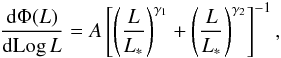 Mathematical equation: \begin{eqnarray} \label{eq:doublepow} \frac{{\rm d} \Phi (L)}{{\rm d} \mbox{Log}\, L} = A \left[ \left( \frac{L}{L_*} \right)^{\gamma_1} + \left( \frac{L}{L_*} \right)^{\gamma_2} \right]^{-1} , \end{eqnarray}
