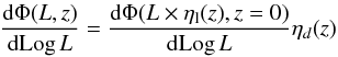 Mathematical equation: \begin{eqnarray} \frac{{\rm d} \Phi (L,z)}{{\rm d} \mbox{Log}\, L} = \frac{{\rm d} \Phi (L \times \eta_{\rm l}(z), z=0)}{{\rm d} \mbox{Log}\, L} \eta_d(z) \label{eq:lade1} \end{eqnarray}