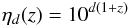 Mathematical equation: \begin{eqnarray} \label{eq:lade3} \eta_d(z) = 10^{d(1+z)} \end{eqnarray}