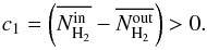 Mathematical equation: \begin{equation} c_1=\left(\overline{N_{{\rm H}_2}^{\rm in}} -\overline{N_{{\rm H}_2}^{\rm out}}\right)>0 . \end{equation}
