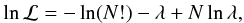 Mathematical equation: \appendix \setcounter{section}{2} \begin{eqnarray} \ln {\cal L} = -\ln(N!) - \lambda + N\ln\lambda, \end{eqnarray}