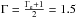 Mathematical equation: \hbox{$\Gamma=\frac{\Gamma_{\rm e}+1}{2}=1.5$}