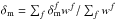 Mathematical equation: \hbox{$\delta_{\rm m}= \sum_f \delta^f_{\rm m} w^{f}/\sum_f w^f $}