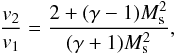 Mathematical equation: \begin{equation} \label{19} \frac{v_2}{v_1} = \frac{2+(\gamma-1) M_\mathrm{s}^2}{(\gamma + 1) M_\mathrm{s}^2}, \end{equation}