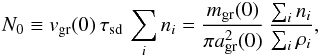 Mathematical equation: \begin{equation} \label{n0} N_0 \equiv v_{\rm gr}(0)\, \tau_{\rm sd}\, \sum_i n_i = \frac{m_{\rm gr}(0)}{\pi a_{\rm gr}^2(0)}\,\frac{\sum_i n_i}{\sum_i \rho_i}, \end{equation}