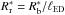 Mathematical equation: \hbox{$R^*_{\rm r} = R^*_{\rm b}/\ell_{\rm ED}$}