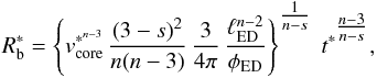 Mathematical equation: \begin{equation} \label{blast_radius_envelope_eq} R^{*}_{\rm b} = \left\{v^{*^{n-3}}_{\rm core}\, \frac{(3-s)^2}{n(n-3)}\,\frac{3}{4\pi}\,\frac{\ell_{\rm ED}^{n-2}} {\phi_{\rm ED}}\right\}^{\tfrac{1}{n-s}}\;t^{*^{\tfrac{n-3}{n-s}}}, \end{equation}
