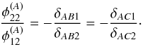 Mathematical equation: \appendix \setcounter{section}{1} \begin{equation} \dfrac{\phi_{22}^{(A)}}{\phi_{12}^{(A)}} = - \dfrac{\delta_{AB1}}{\delta_{AB2}} = - \dfrac{\delta_{AC1}}{\delta_{AC2}} \cdot \label{eq:alpha} \end{equation}