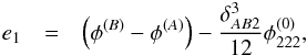 Mathematical equation: \appendix \setcounter{section}{2} \begin{eqnarray} e_1 &=& \left( \phi^{(B)} - \phi^{(A)} \right)- \dfrac{\delta_{AB2}^3}{12}\phi_{222}^{(0)} \label{eq:fold_error} , \end{eqnarray}