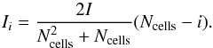 Mathematical equation: \begin{equation} I_i = \frac{2I}{N_\mathrm{cells}^2 + N_\mathrm{cells}} (N_\mathrm{cells} -i). \label{eq:decrI} \end{equation}