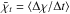 Mathematical equation: \hbox{$\bar{\chi}_t = \left \langle \Delta \chi / \Delta t \right \rangle $}