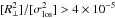 Mathematical equation: \hbox{$[R_{\perp}^2]/[\sigma_{\rm los}^2] > 4\times 10^{-5}$}