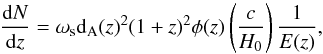 Mathematical equation: \begin{equation} \frac{\mathrm{d}N}{{\rm d}z}=\omega_{\rm s} {\rm d}_{\rm A}(z)^2 (1+z)^2 \phi(z)\left(\frac{c}{H_0}\right) \frac{1}{E(z)} , \end{equation}