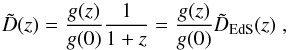 Mathematical equation: \begin{equation} \label{gr_L} {\tilde D}(z)=\frac{g(z)}{g(0)}\frac{1}{1+z}=\frac{g(z)}{g(0)}{\tilde D}_{\rm EdS}(z) \;, \end{equation}