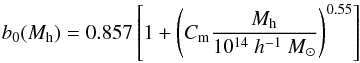 Mathematical equation: \begin{equation} b_0(M_{\rm h})=0.857\left[1+\left(C_{\rm m} \frac{M_{\rm h}}{10^{14} ~h^{-1}~M_{\odot}}\right)^{0.55}\right] \end{equation}