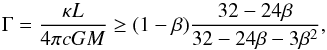 Mathematical equation: \begin{equation} \label{schcrit} \Gamma = \frac{\kappa L}{4 \pi c G M} \geq (1-\beta)\frac{32 - 24 \beta}{32 - 24 \beta - 3 \beta^2} , \end{equation}